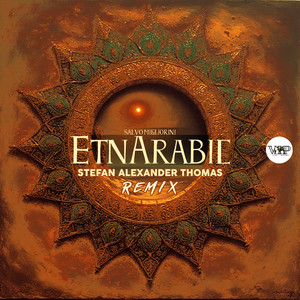 EtnArabic (Stefan Alexander Thomas Club Remix)