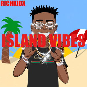 Island Vibes EP (Explicit)