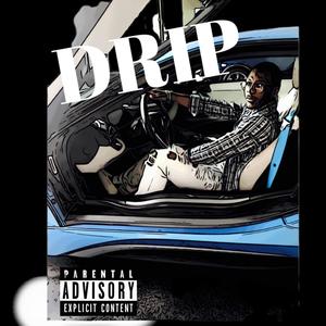 Drip (Explicit)