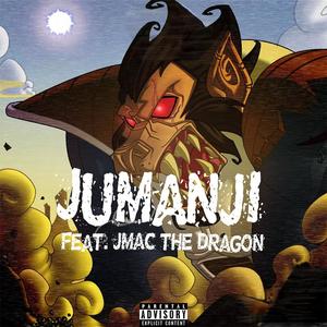 Jumanji (feat. Jmac the Dragon) [Explicit]