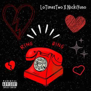Ring Ring (feat. NickiYuno) (Explicit)