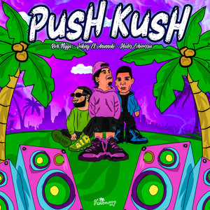 Push Kush (Explicit)