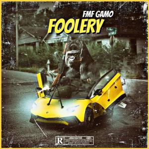 Foolery (Explicit)