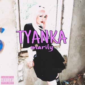 Tyanka (Explicit)