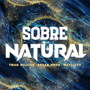 Sobrenatural (Budum Budum) (Explicit)