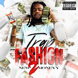 Trap Fashion 2 (Explicit)