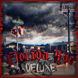 FLORDIA AVE [DELUXE] (Explicit)