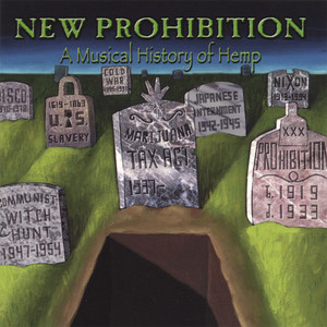 New Prohibition, The Musical History of Hemp