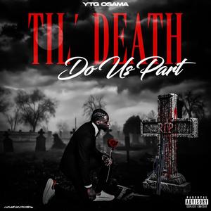 Til Death Do Us Part (Explicit)