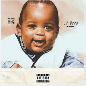 Lil' Harp : The Archives (Explicit)