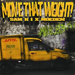MOVE THAT WEIGHT! (Explicit)