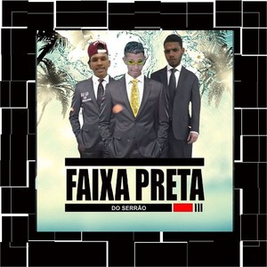 Os Faixa Preta do Serrão