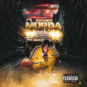 Down N Tha Murda (Explicit)