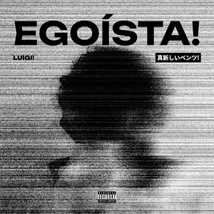 Egoísta (Explicit)