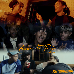 Acelera Tu Palo (Remix)