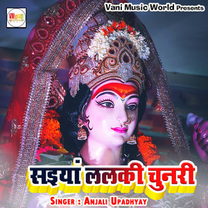 Saiyan Lalki Chunari