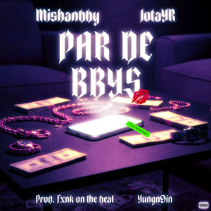 Par De Bbys (Explicit)