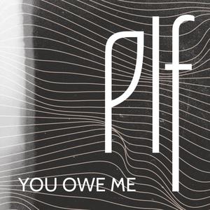 You Owe Me