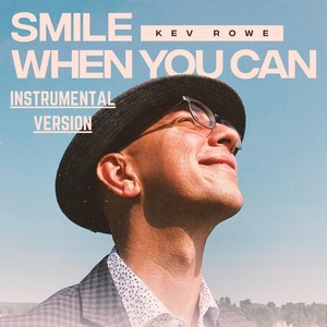 Smile When You Can (Instrumental Version)