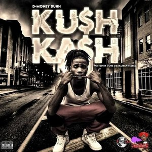 Kush N Kash (Explicit)