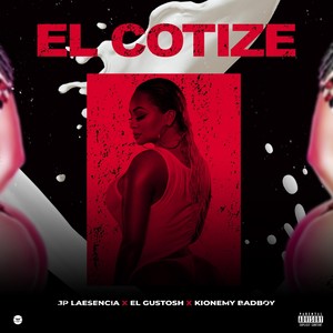 El Cotize (Explicit)