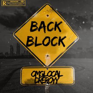 Back Block (feat. Dre Royy) [Explicit]