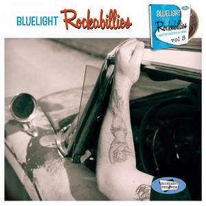 Bluelight Rockabillies Vol. 5