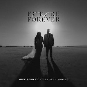 Future Forever(feat. Chandler Moore)