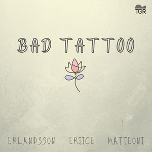 Erlandsson - Bad Tattoo
