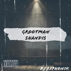 Grootman Shandis (PSP Mix)