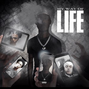 My Way of Life (Explicit)