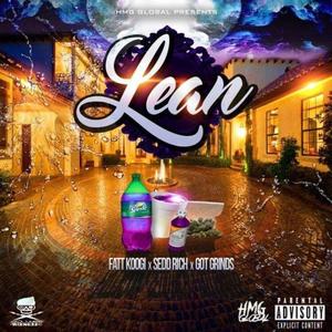 LEAN (feat. Sedd Rich & Got Grinds) (Explicit)