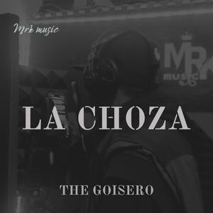 La Choza (Explicit)