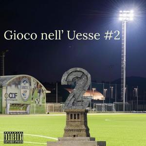 Gioco nell' Uesse #2 (Explicit)