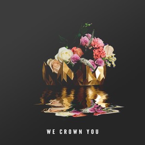 We Crown You