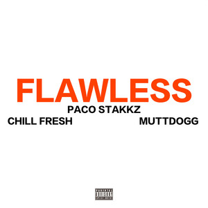 Flawless (Explicit)