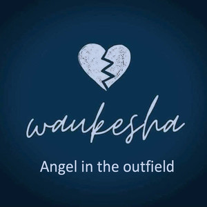 Waukesha Angel in the Outfield