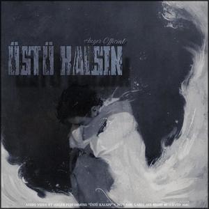 Üstü Kalsın (Explicit)