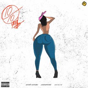 10 Outta 10 (feat. Grant Karabo & JAYSUPREME) (Explicit)