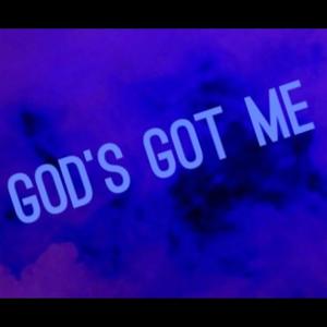 God's Got Me EP (Explicit)