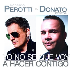 Yo No Se Qué Voy a Hacer Contigo (feat. Donato Poveda)