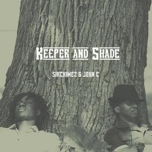 Keeper and Shade