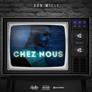 Chez nous (Explicit)