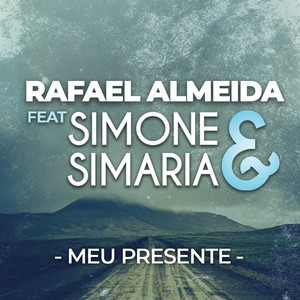 Rafael Almeida - Meu Presente