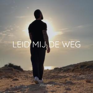 Leid Mij De Weg