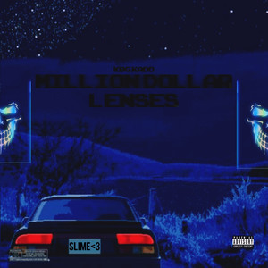 Million Dollar Lenses (Explicit)