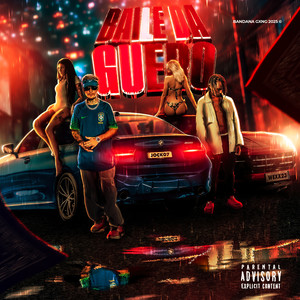 Baile da Guero (Explicit)
