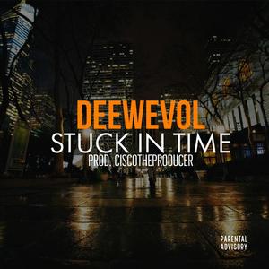 Stuck in Time (Explicit)
