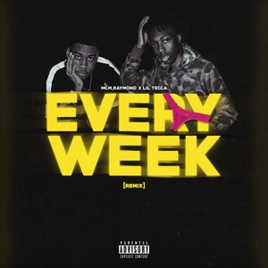 Every Week (Remix)