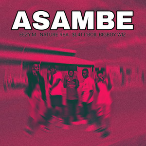 Asambe (Explicit)
